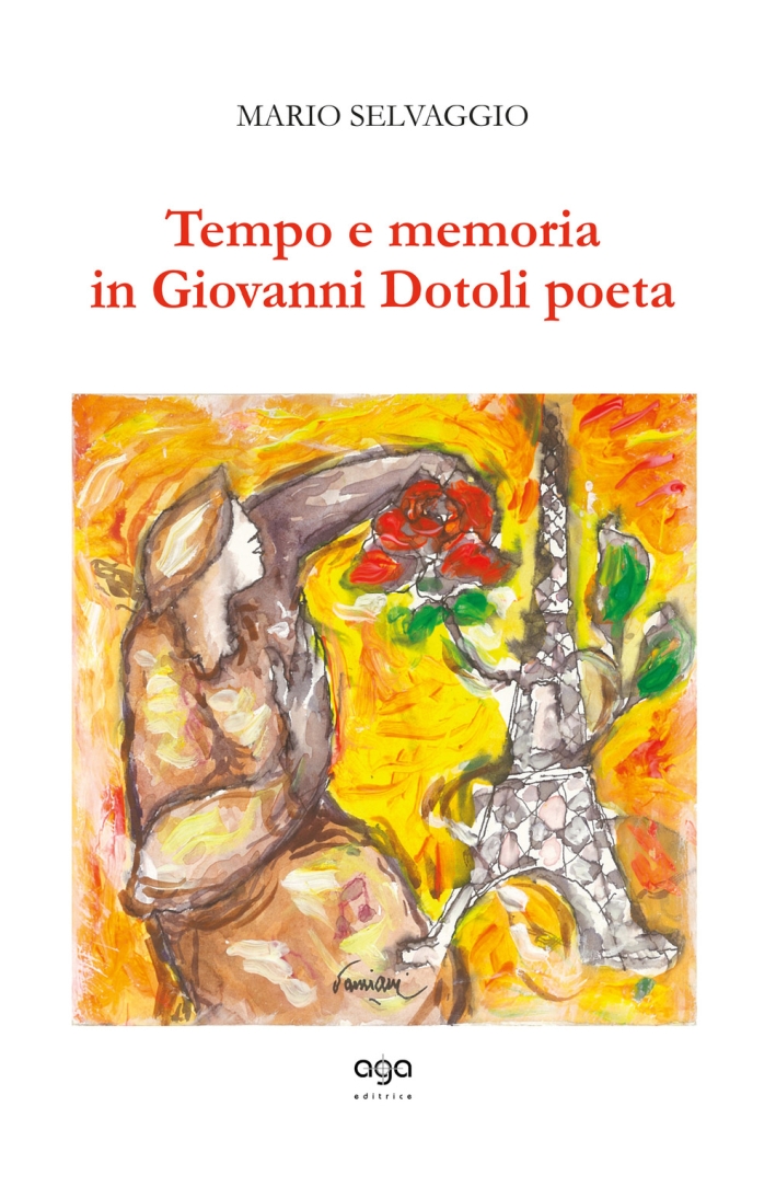 Tempo e memoria in Giovanni Dotoli poeta Tempo e memoria in Giovanni Dotoli poeta