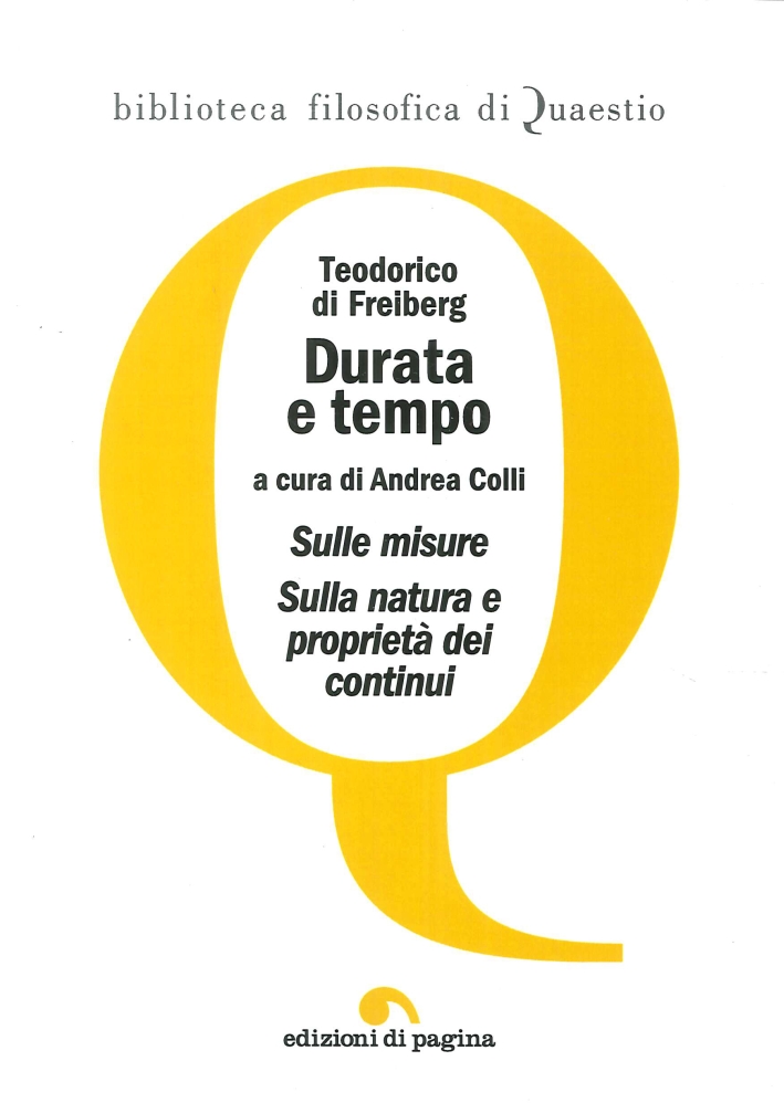 Durata e tempo: Sulla natura e proprietà dei continui Durata e tempo: Sulla natura e proprietà dei continui