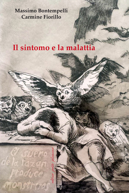Il sintomo e la malattia Il sintomo e la malattia
