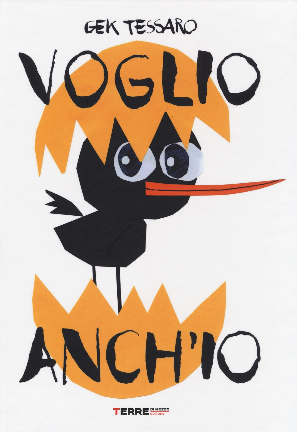 Voglio anch'io. Ediz. a colori Voglio anch'io. Ediz. a colori