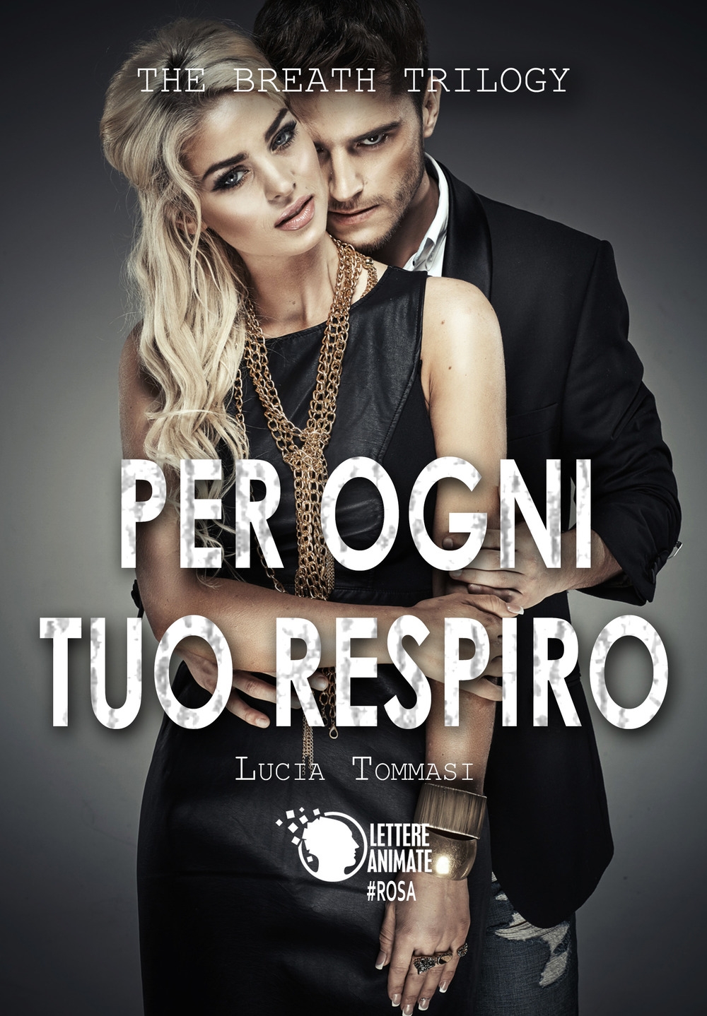 Per ogni tuo respiro. The breath trilogy. Vol. 1 Per ogni tuo respiro. The breath trilogy. Vol. 1