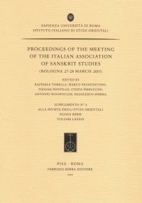 Proceedings of the meeting of the Italian Association of Sanskrit Studies (Bologna, 27-28 marzo 2015)