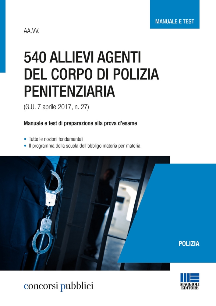 540 allievi agenti del corpo di polizia penitenziaria 540 allievi agenti del corpo di polizia penitenziaria