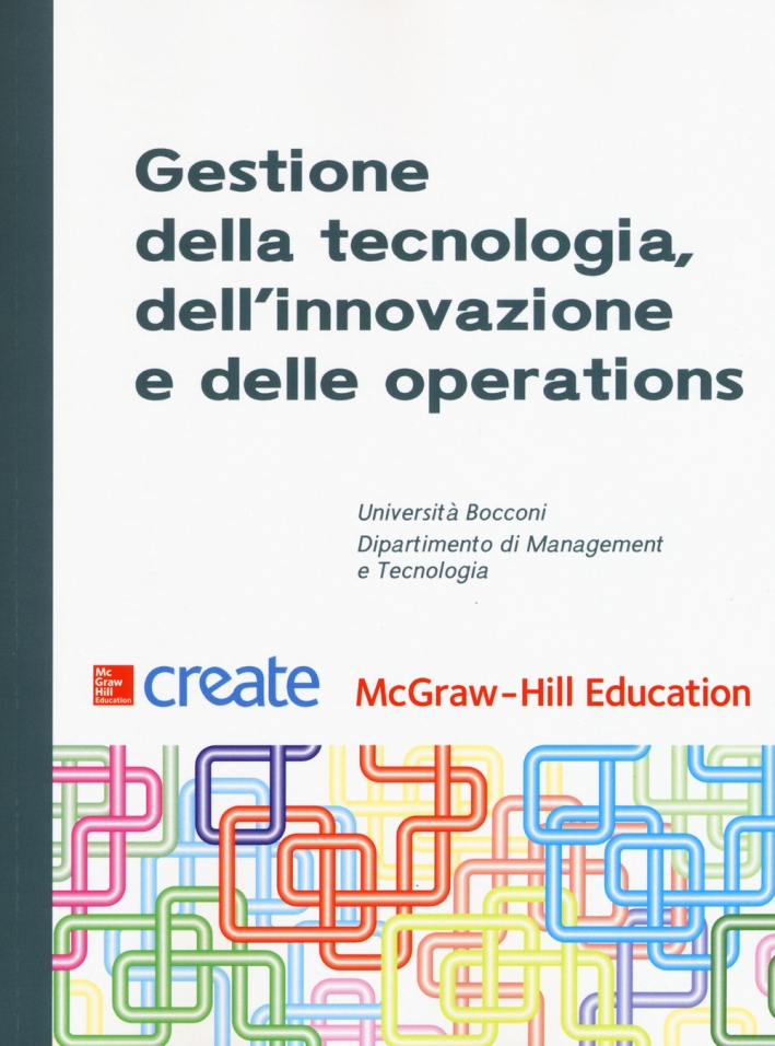Gestione della tecnologia, dell'innovazione e delle operations Gestione della tecnologia, dell'innovazione e delle operations