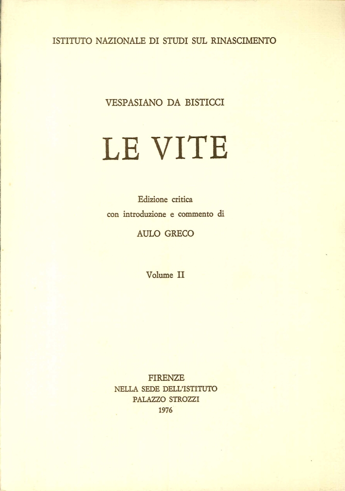 Le vite. Vol. II Le vite. Vol. II