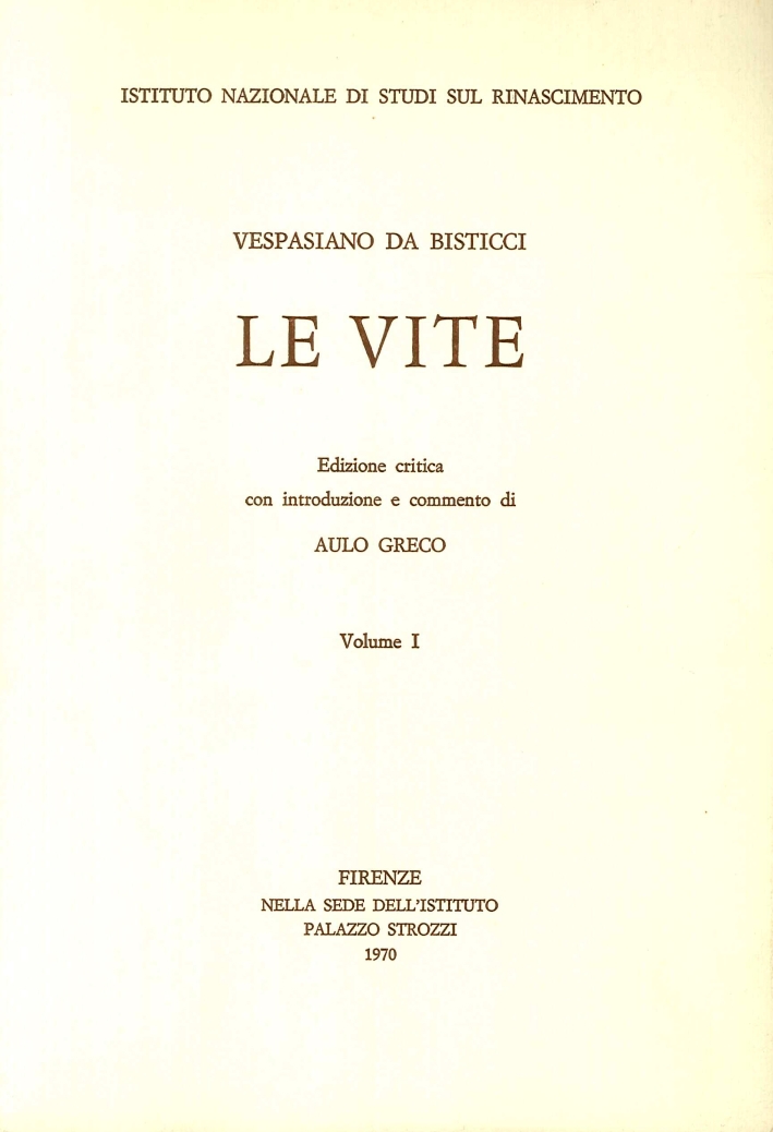 Le vite. Vol. I Le vite. Vol. I