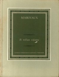 Il villan rifatto ovvero le memorie del signor... (1735-36)