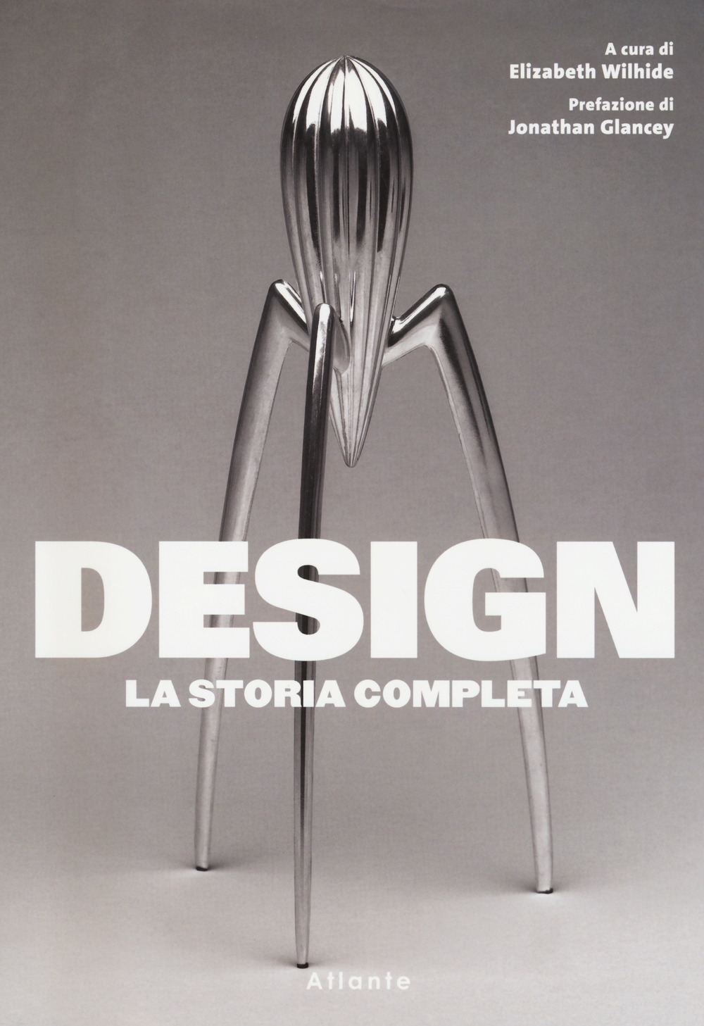 Design. La storia completa Design. La storia completa