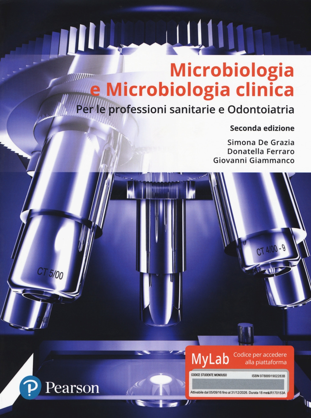 Microbiologia e microbiologia clinica. Per le professioni sanitarie e odontoiatria. Ediz. mylab. Con Contenuto digitale per accesso on line Microbiologia e microbiologia clinica. Per le professioni sanitarie e odontoiatria. Ediz. mylab. Con Contenuto digitale per accesso on line