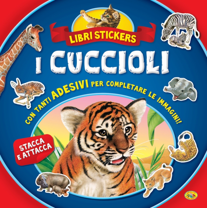 I cuccioli. Con adesivi. Ediz. a colori I cuccioli. Con adesivi. Ediz. a colori