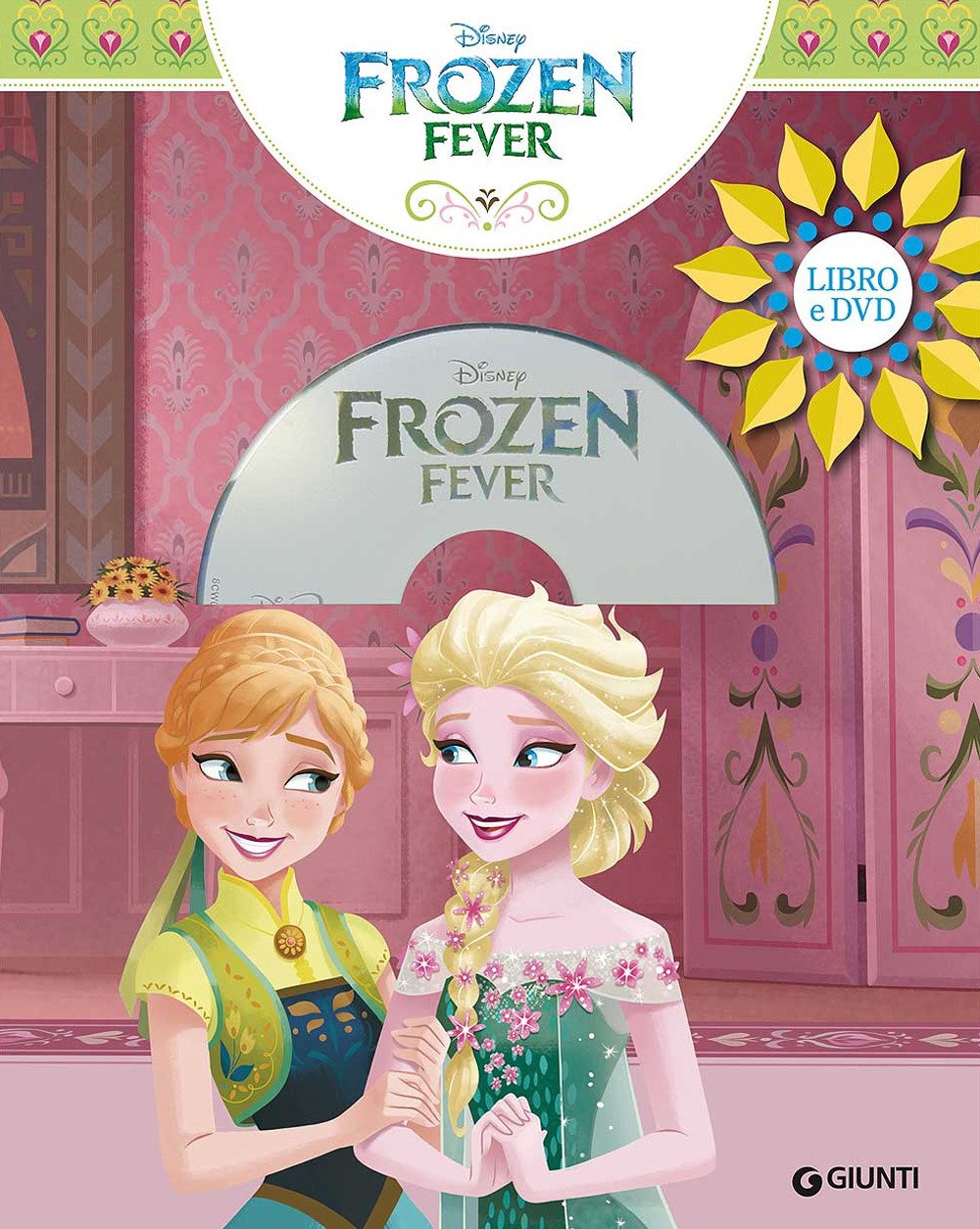 Frozen fever. Ediz. a colori. Con DVD video Frozen fever. Ediz. a colori. Con DVD video