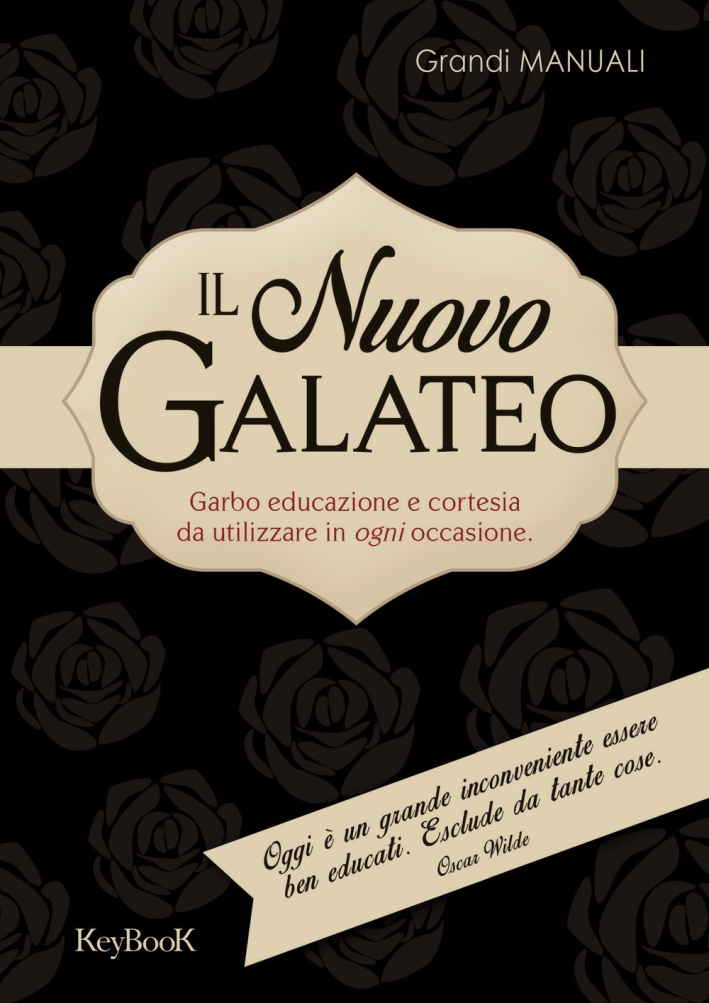 Il nuovo galateo Il nuovo galateo