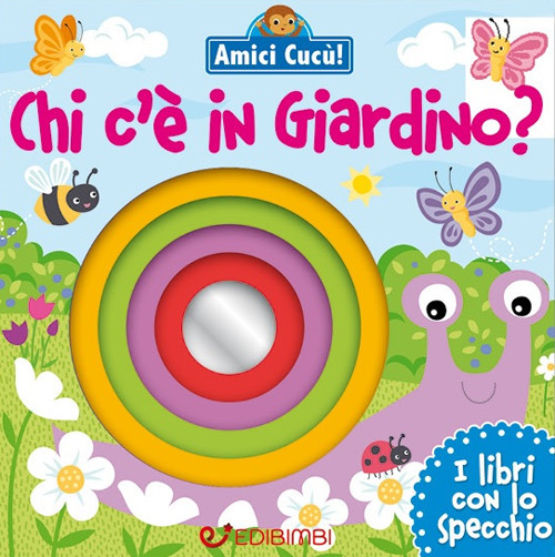 Chi c'è in giardino? Amici cucù Chi c'è in giardino? Amici cucù