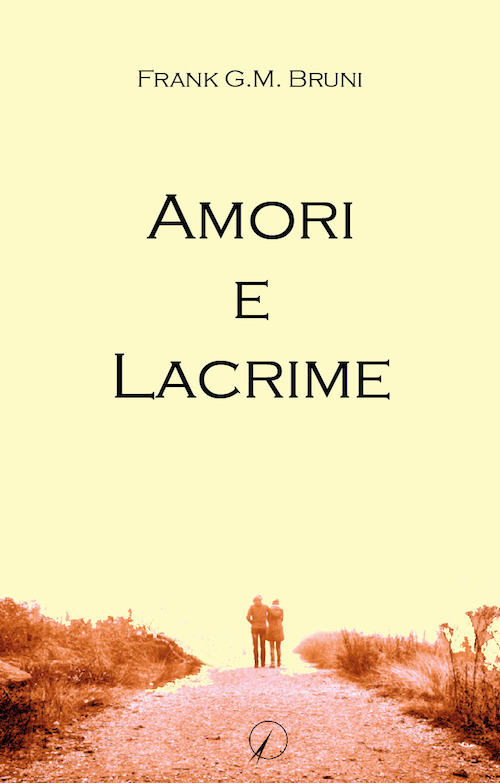 Amori e lacrime Amori e lacrime