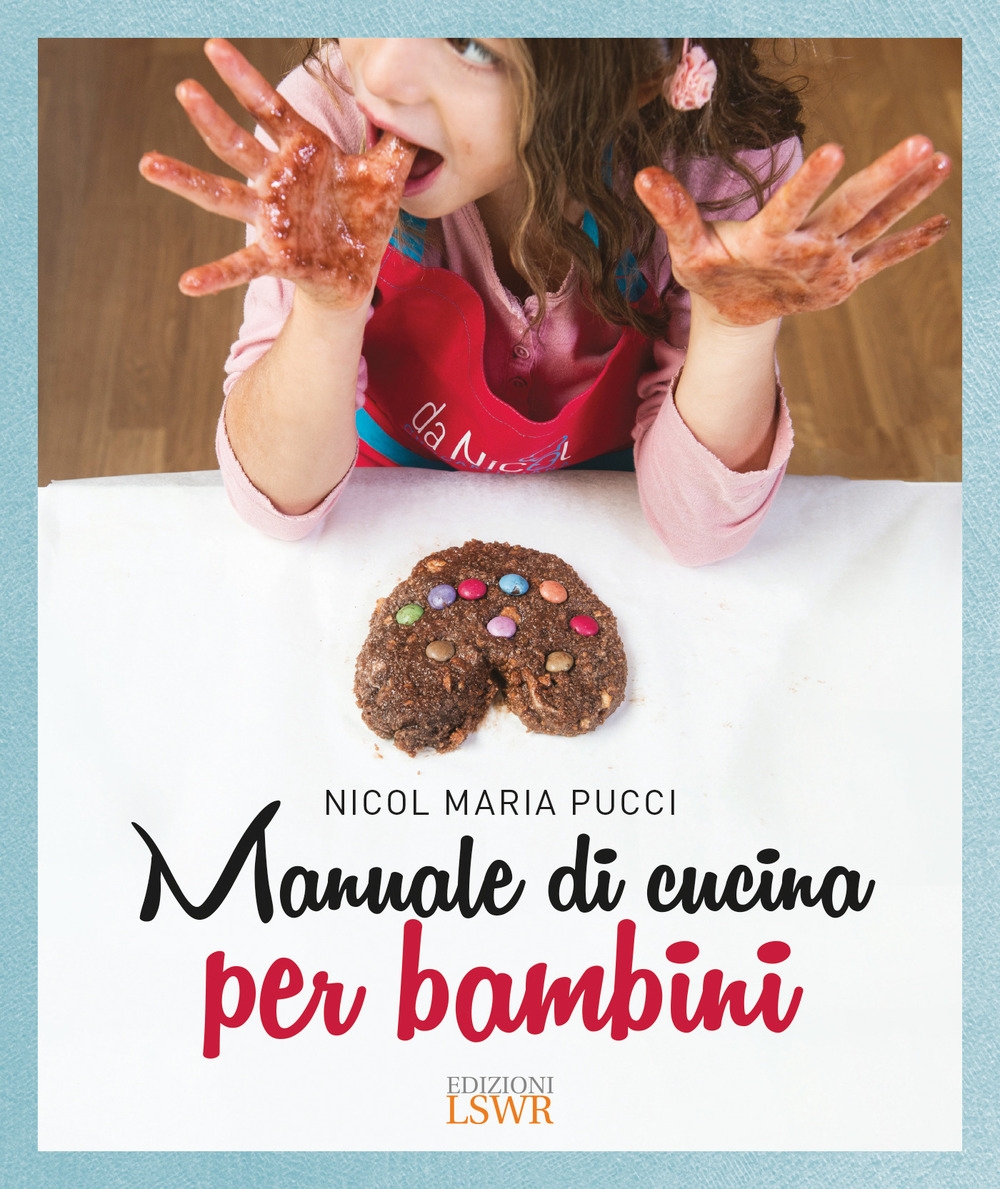 Manuale di cucina per bambini Manuale di cucina per bambini