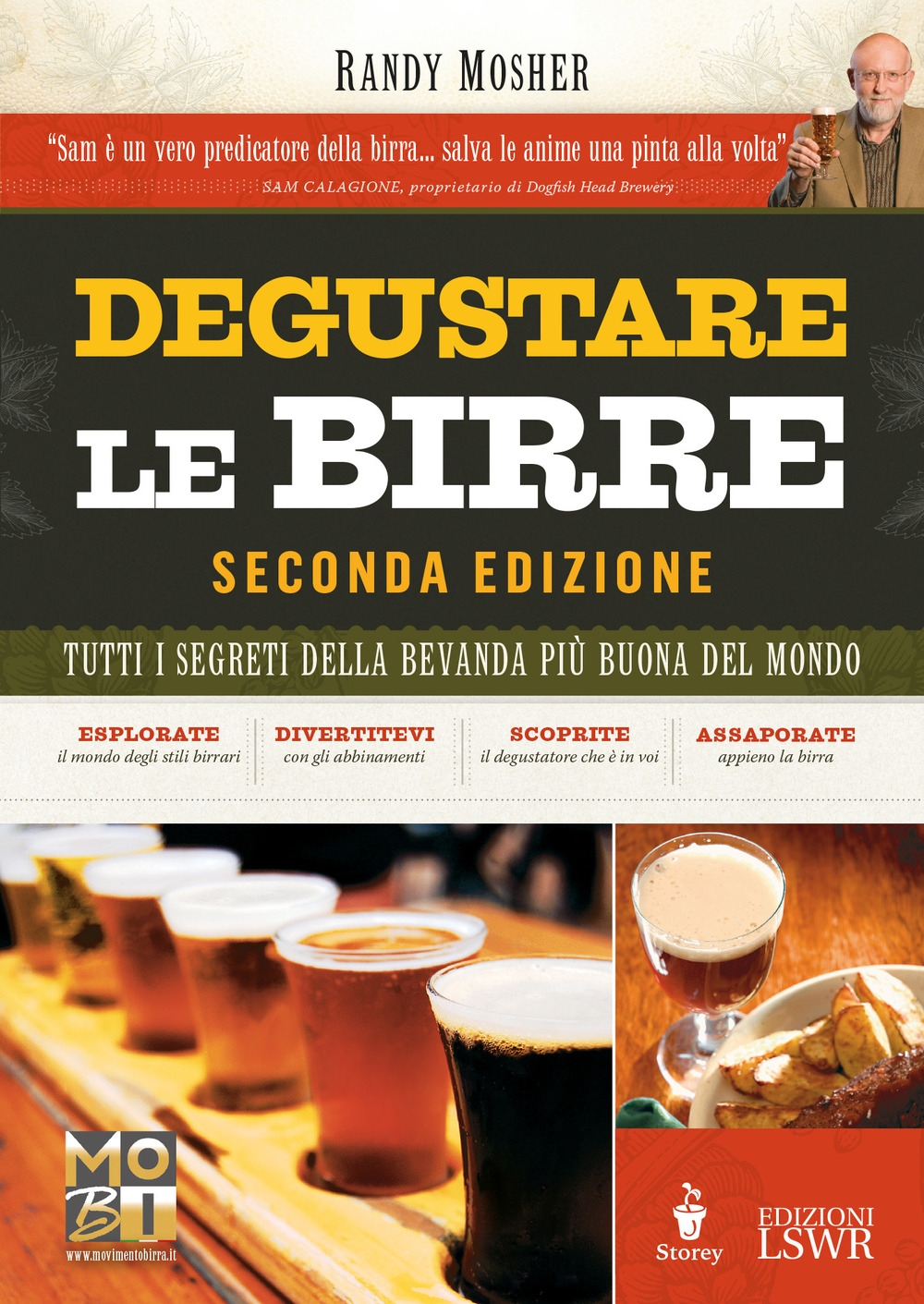Degustare le birre. Tutti i segreti della bevanda più buona del mondo Degustare le birre. Tutti i segreti della bevanda più buona del mondo