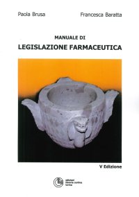 Manuale di Legislazione Farmaceutica