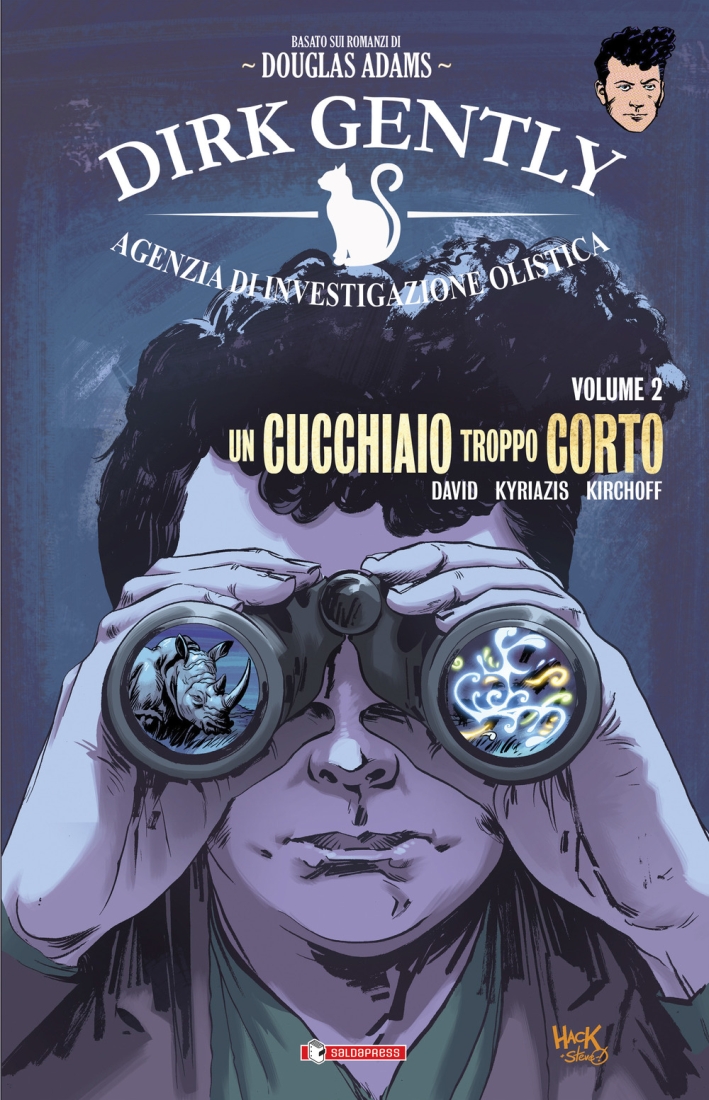 Un cucchiaio troppo corto. Dirk Gently . Vol. 2 Un cucchiaio troppo corto. Dirk Gently . Vol. 2