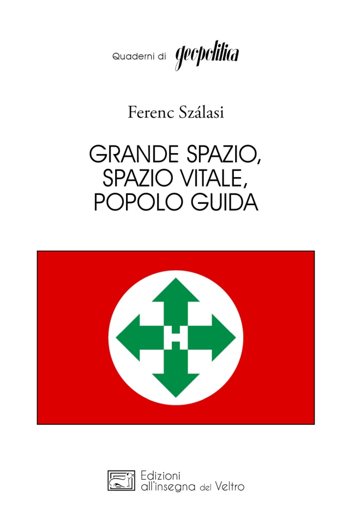 Grande spazio, spazio vitale, popolo guida Grande spazio, spazio vitale, popolo guida
