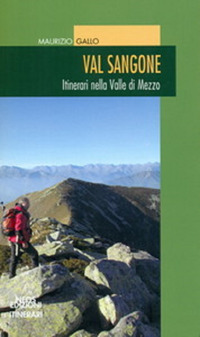 Val Sangone. Itinerari nella Valle di Mezzo Val Sangone. Itinerari nella Valle di Mezzo