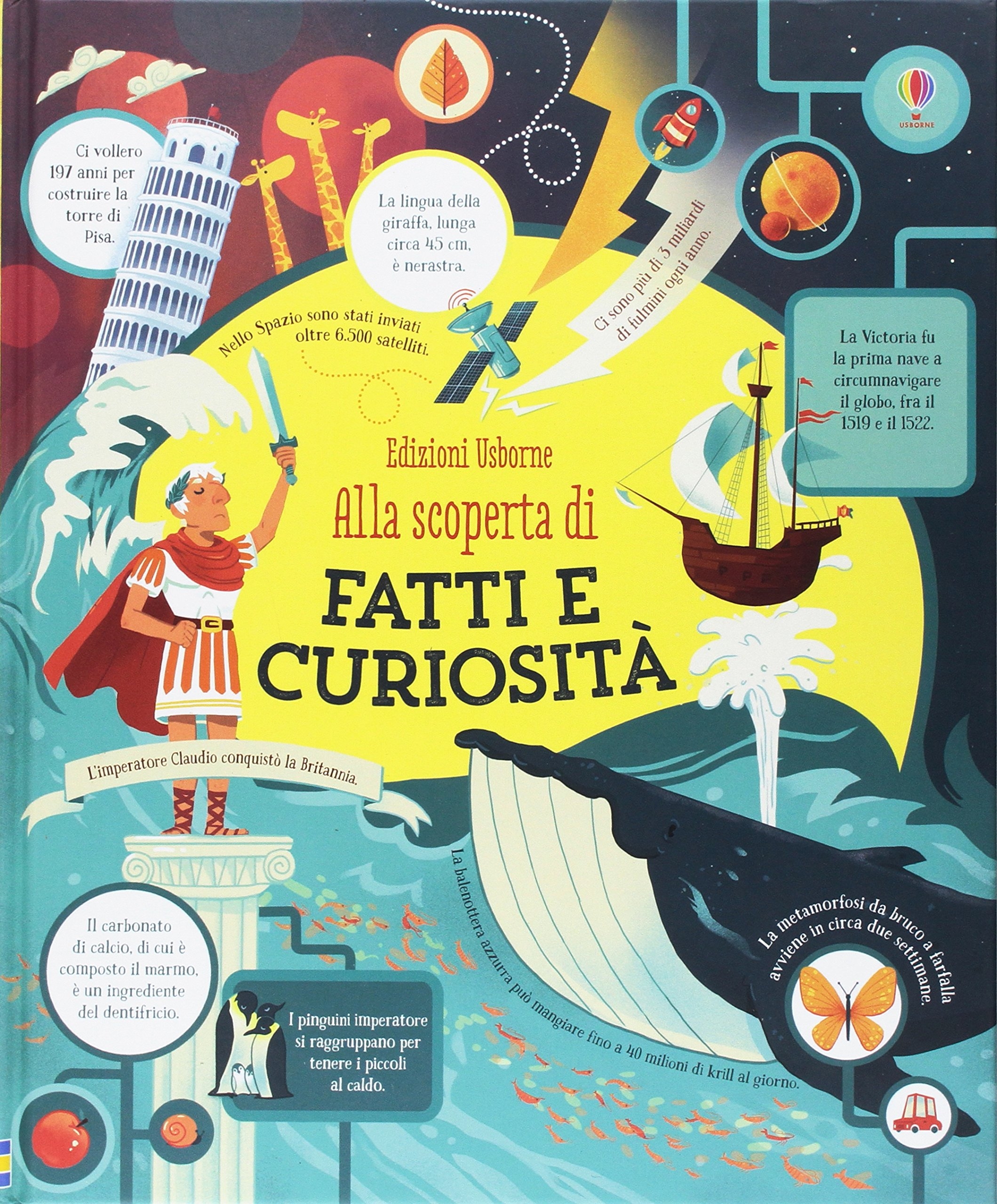 Alla scoperta di fatti e curiosità. Ediz. a colori Alla scoperta di fatti e curiosità. Ediz. a colori