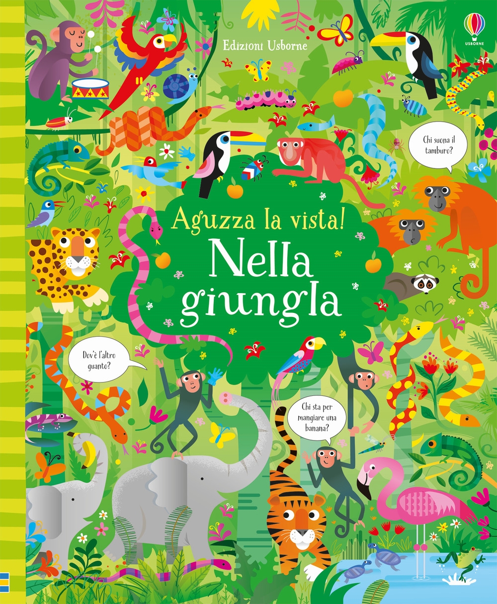 Nella giungla. Aguzza la vista! Ediz. a colori Nella giungla. Aguzza la vista! Ediz. a colori