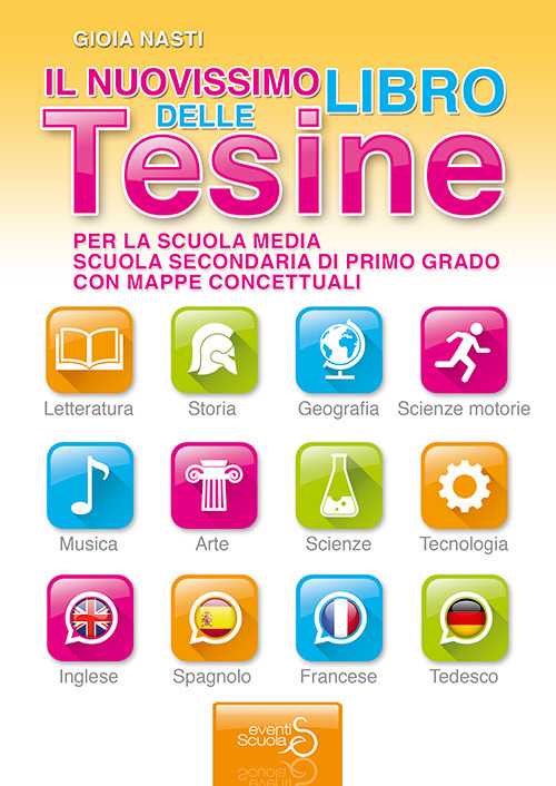 Il nuovissimo libro delle tesine. Per la Scuola media Il nuovissimo libro delle tesine. Per la Scuola media