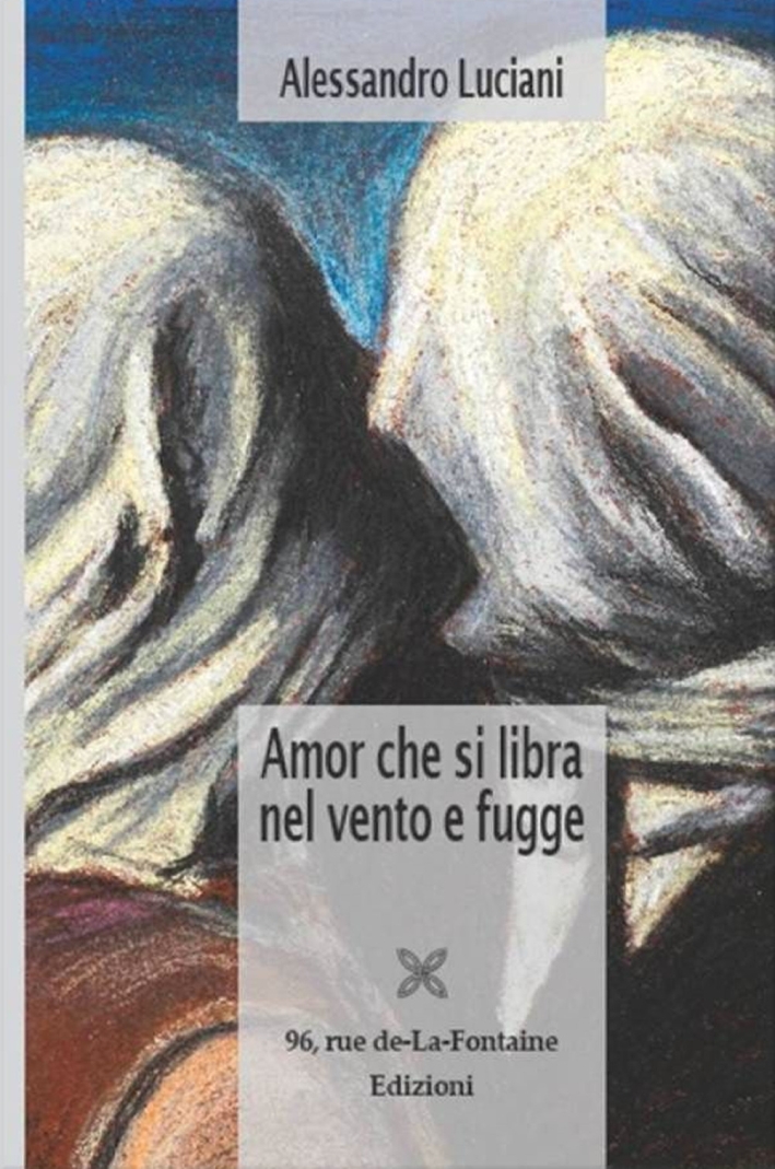 Amor che si libra nel vento e fugge Amor che si libra nel vento e fugge