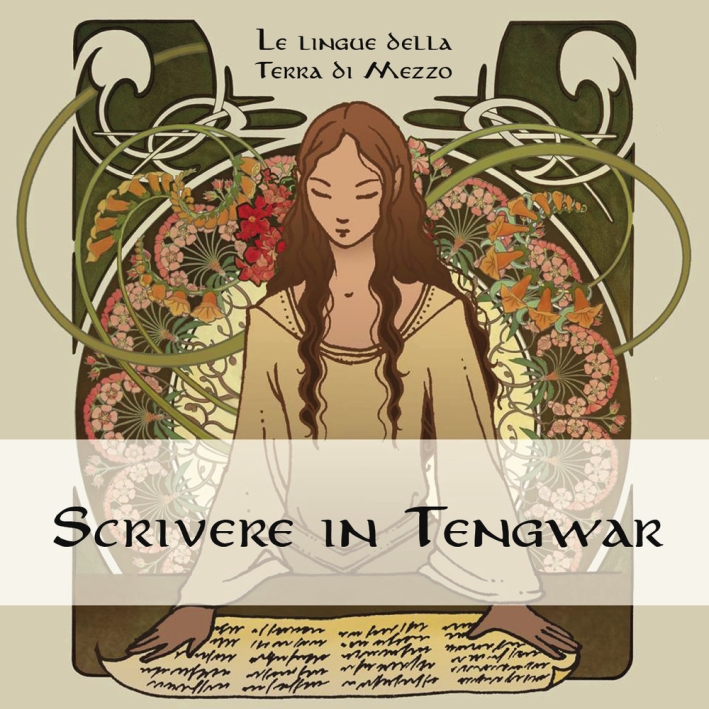 Scrivere in Tengwar Scrivere in Tengwar