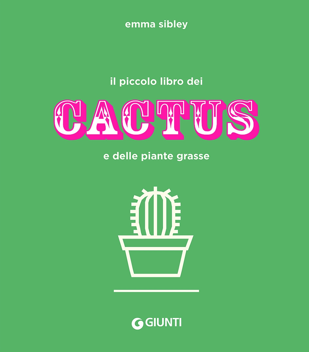 Il piccolo libro dei cactus Il piccolo libro dei cactus