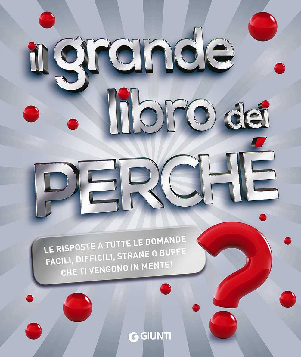 Il grande libro dei perché Il grande libro dei perché