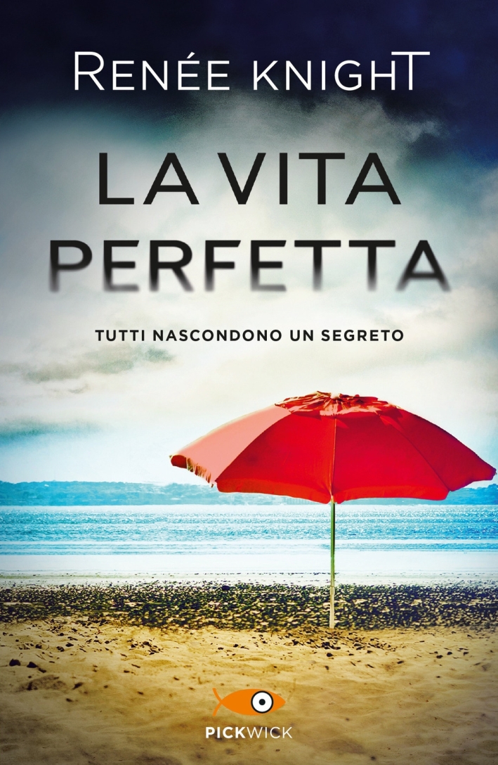 La vita perfetta La vita perfetta