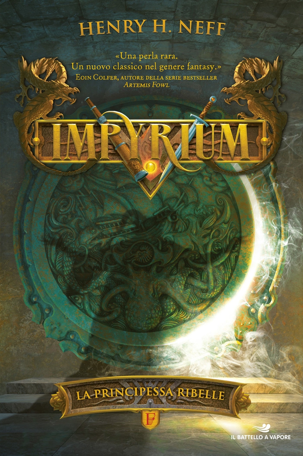 La principessa ribelle. Impyrium La principessa ribelle. Impyrium