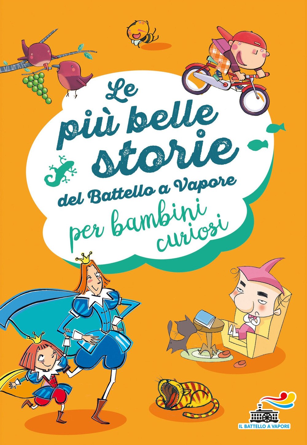 Le più belle storie del Battello a Vapore per bambini curiosi Le più belle storie del Battello a Vapore per bambini curiosi
