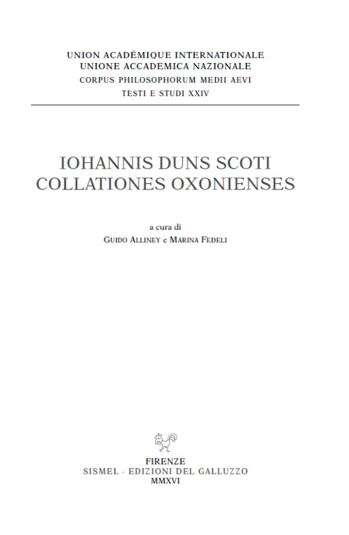 Iohannis Duns Scoti Collationes Oxonienses Iohannis Duns Scoti Collationes Oxonienses