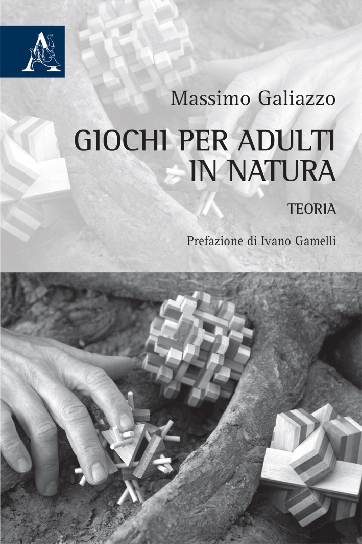 Giochi per adulti in natura. Teoria Giochi per adulti in natura. Teoria