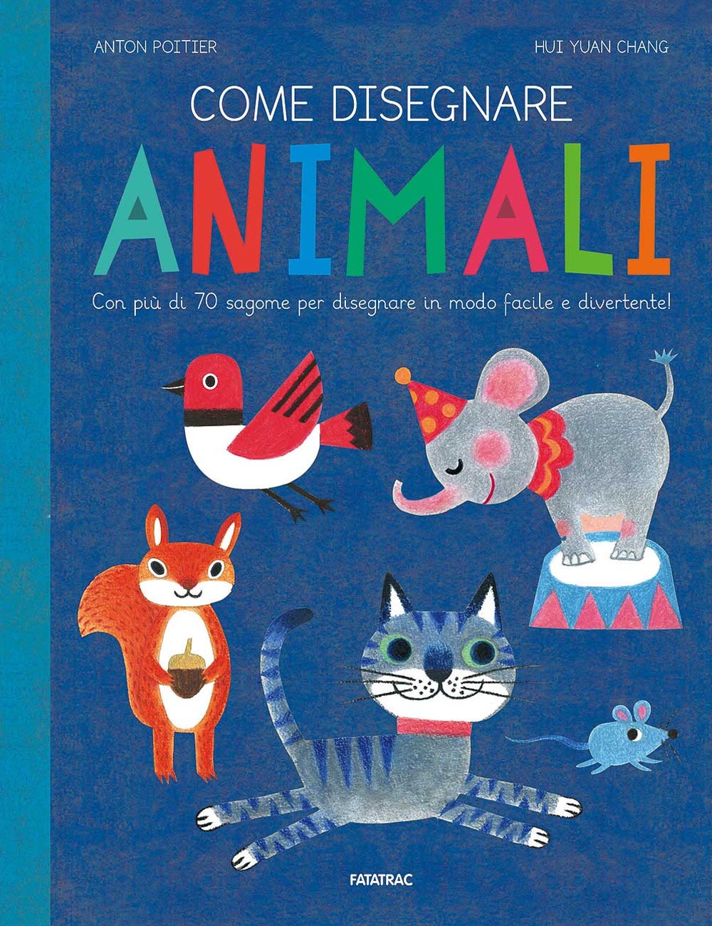 Come disegnare animali. Ediz. a colori Come disegnare animali. Ediz. a colori