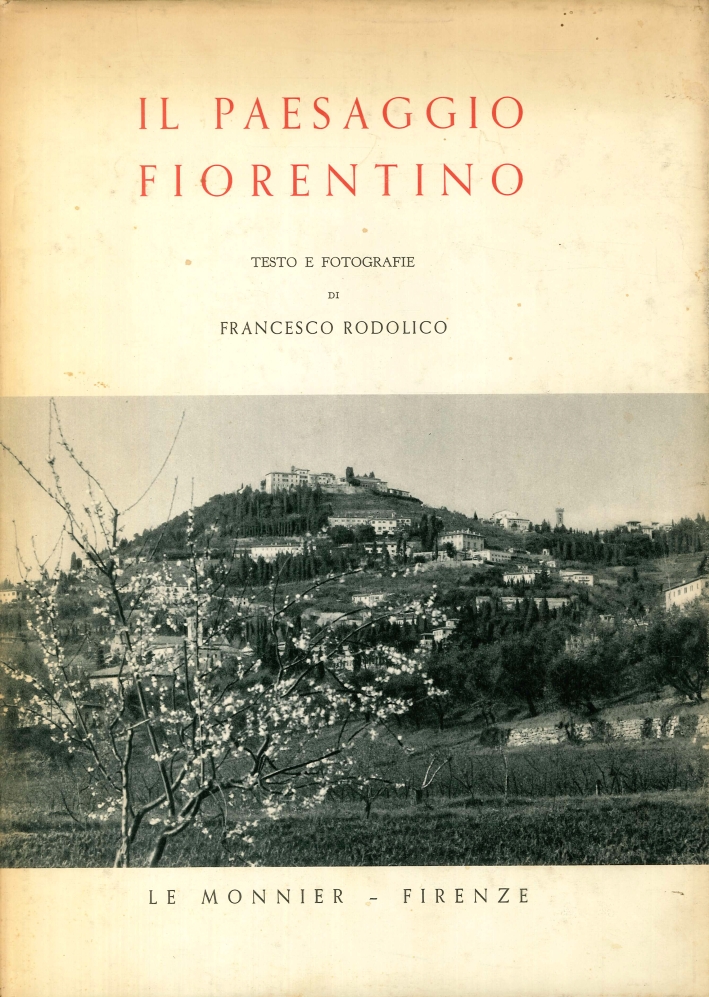 Il Paesaggio Fiorentino Il Paesaggio Fiorentino