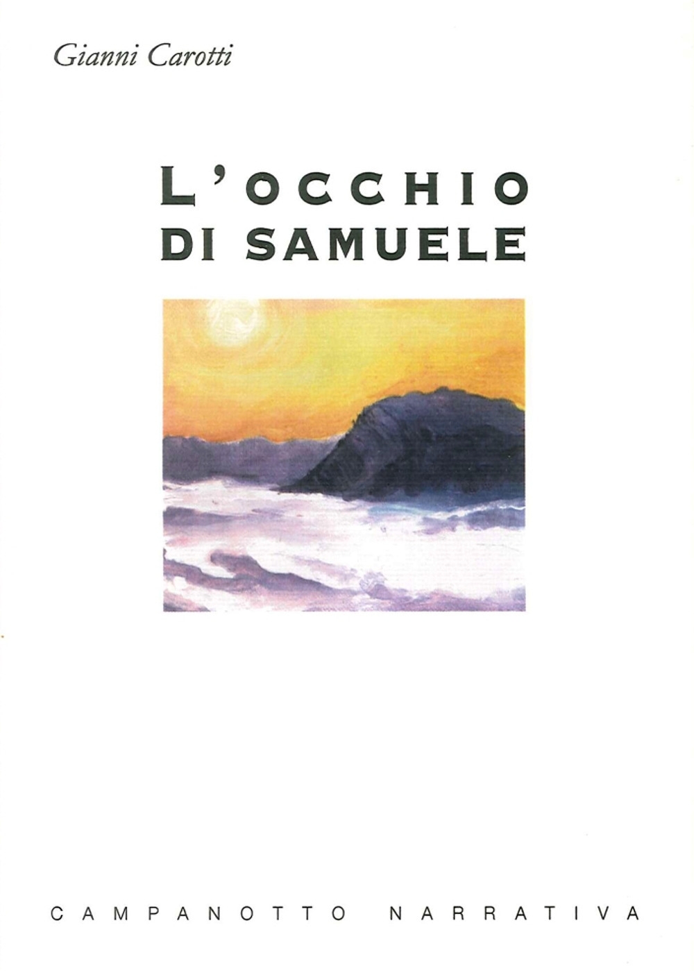 L'occhio di Samuele e altri racconti L'occhio di Samuele e altri racconti