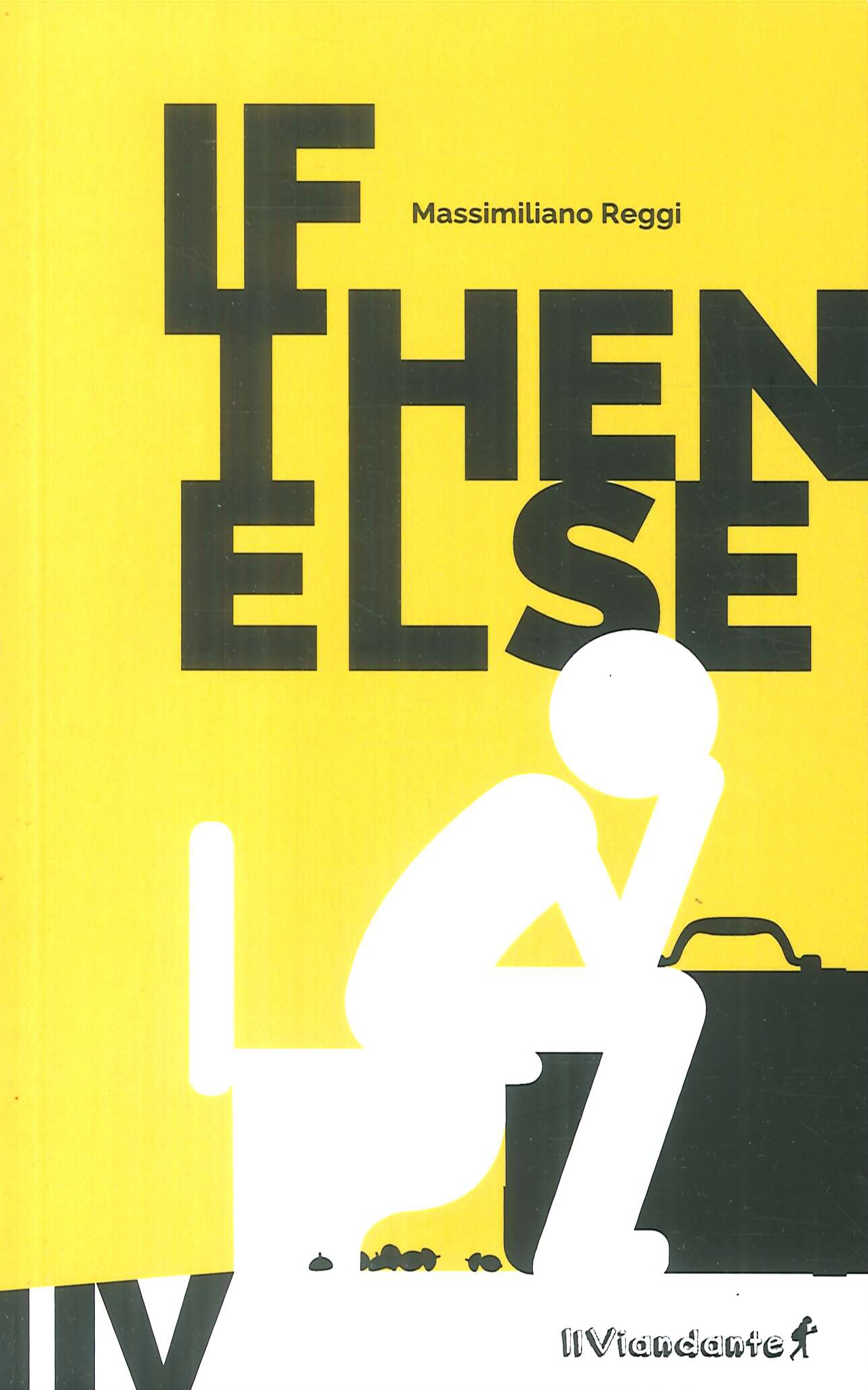If Then Else If Then Else