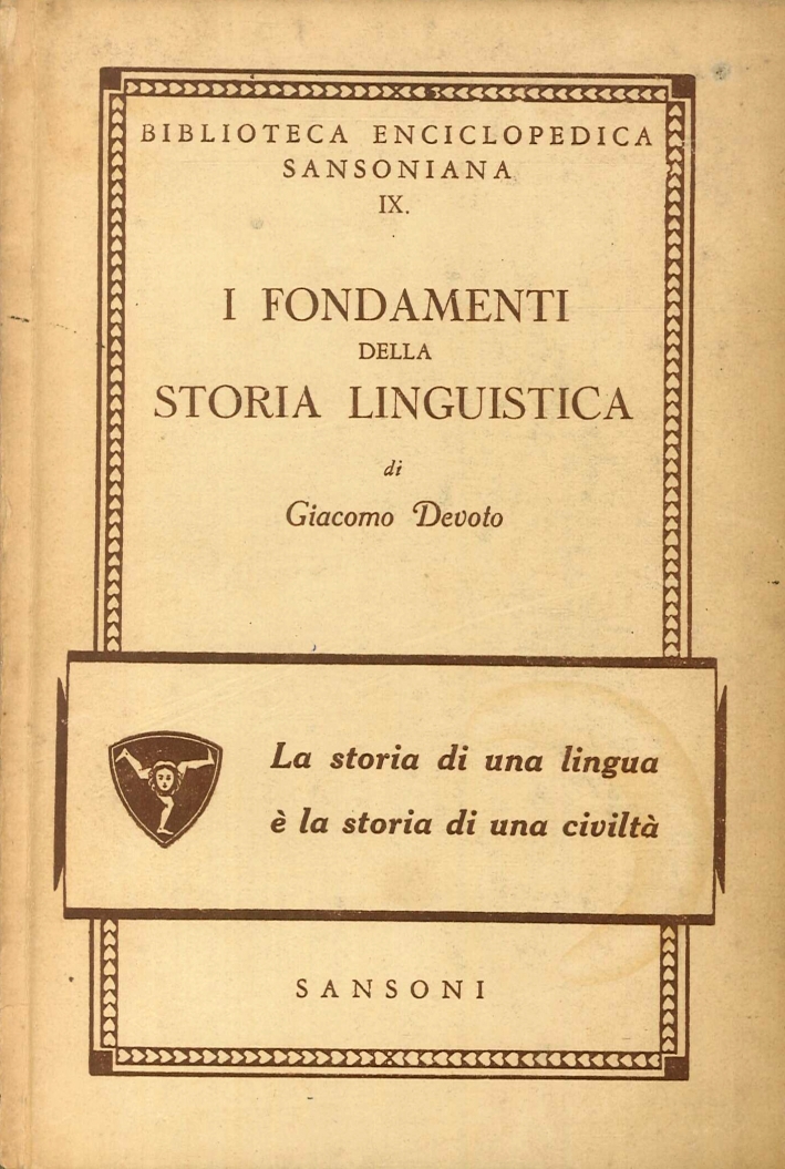 I fondamenti della storia linguistica I fondamenti della storia linguistica