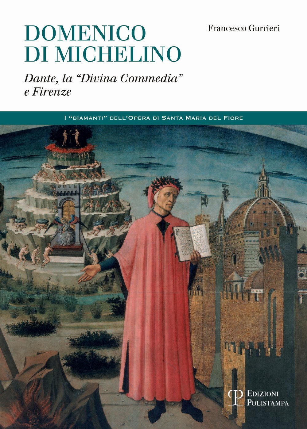 Domenico di Michelino. Dante, la Domenico di Michelino. Dante, la