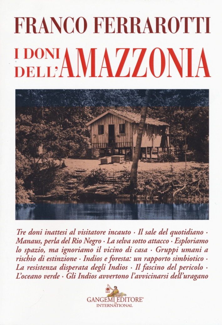 I doni dell'Amazzonia I doni dell'Amazzonia