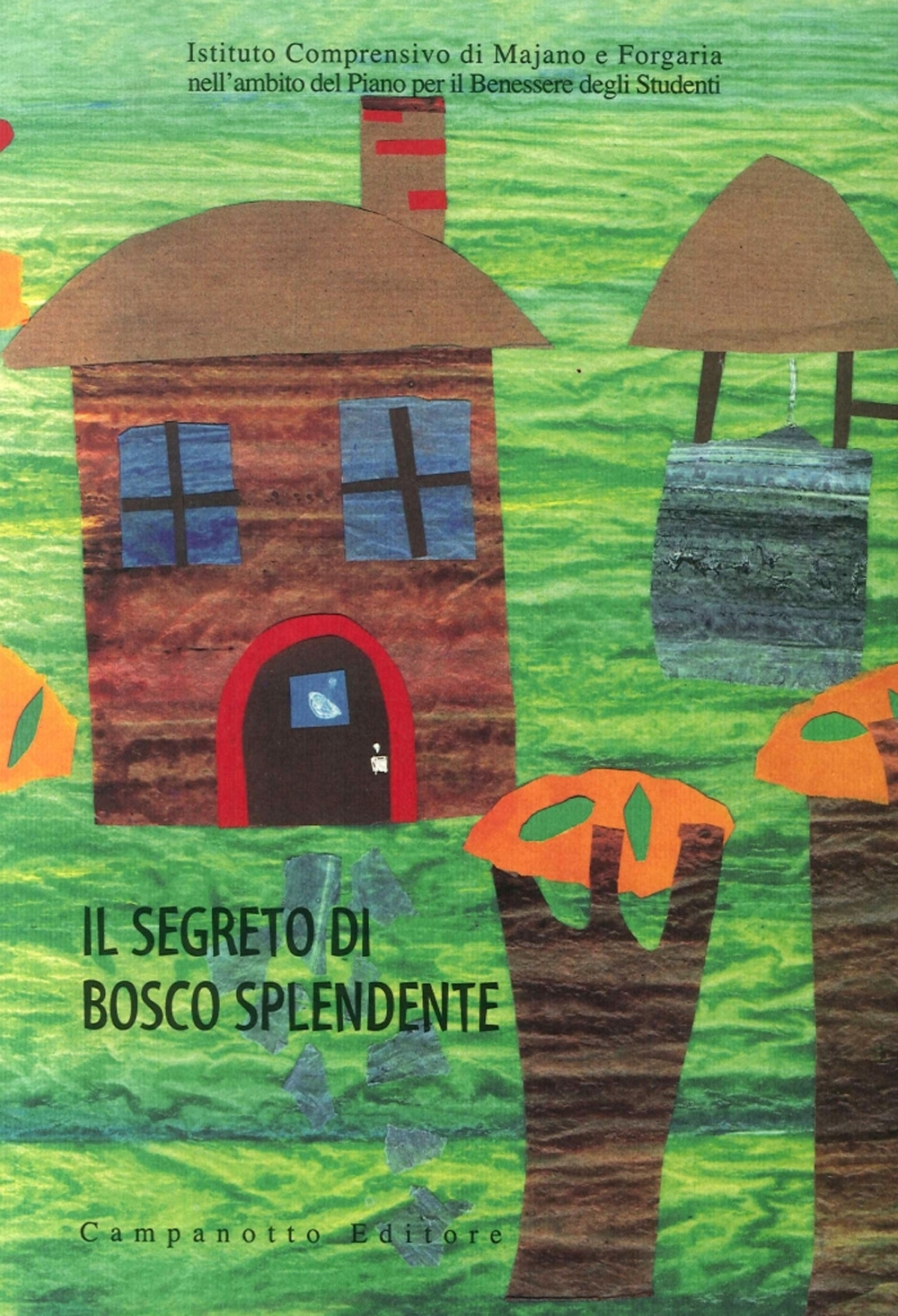 Il segreto di Bosco splendente. Ediz. a colori Il segreto di Bosco splendente. Ediz. a colori