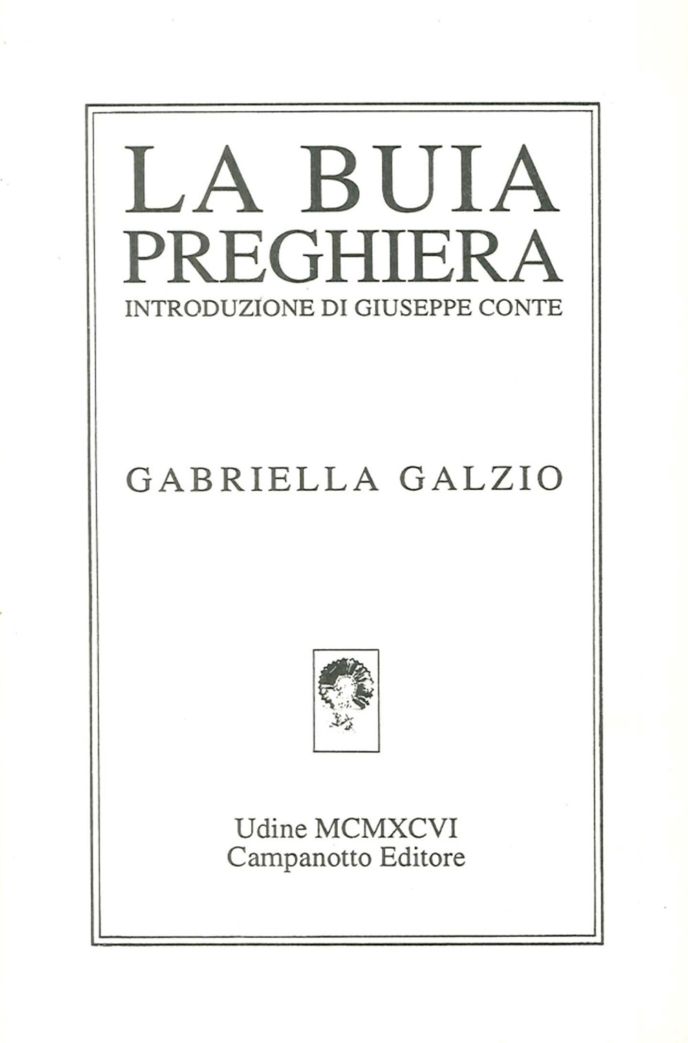 La buia preghiera La buia preghiera