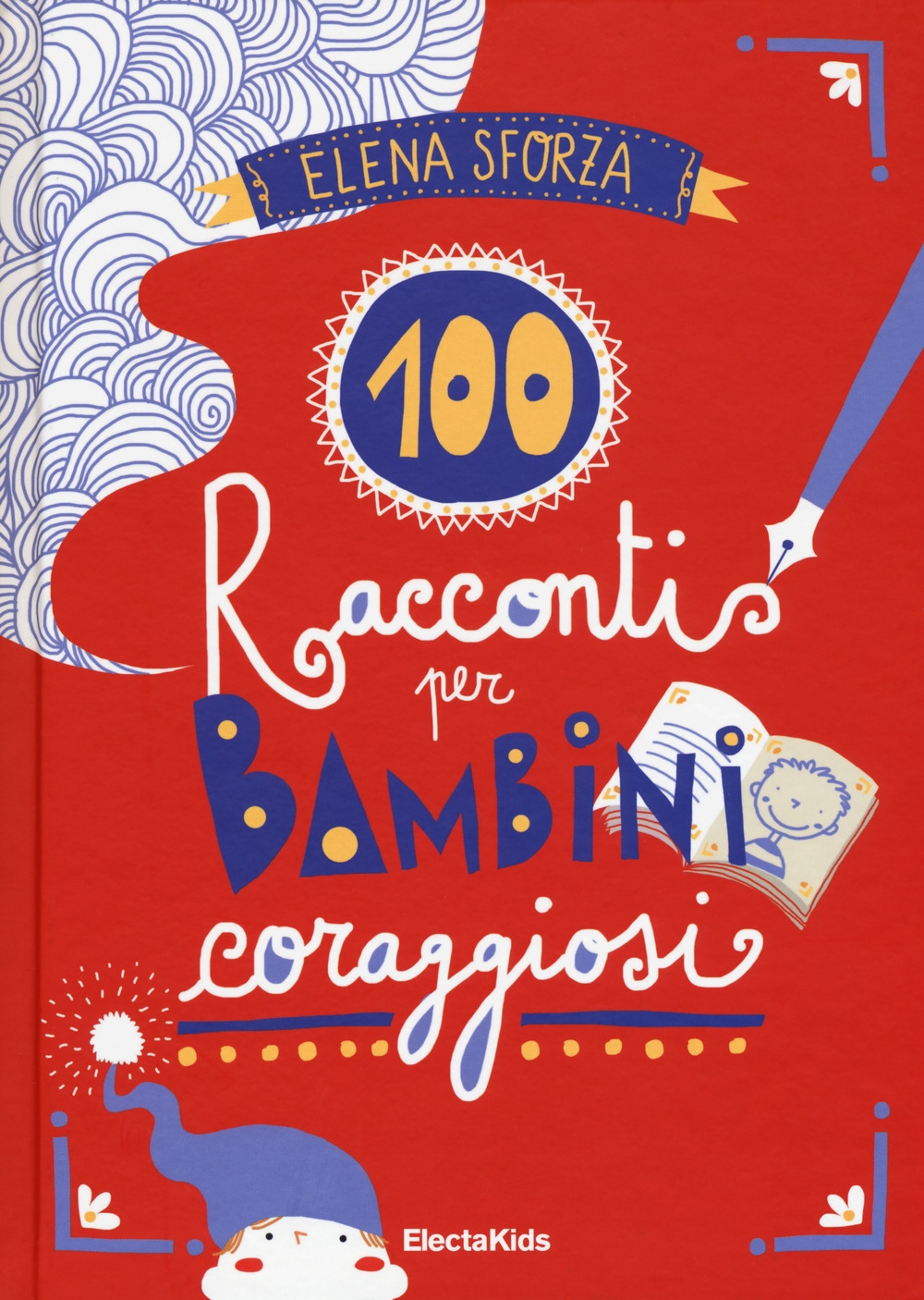 100 racconti per bambini coraggiosi. Ediz. a colori 100 racconti per bambini coraggiosi. Ediz. a colori