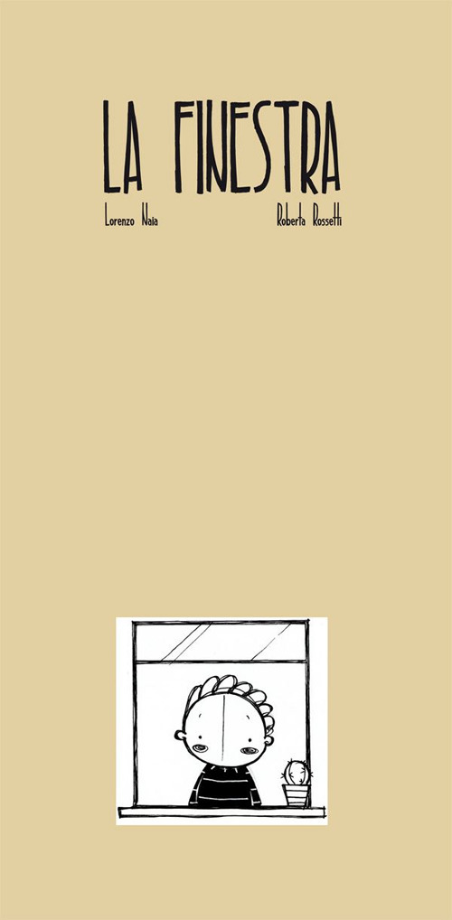 La finestra. Ediz. illustrata La finestra. Ediz. illustrata