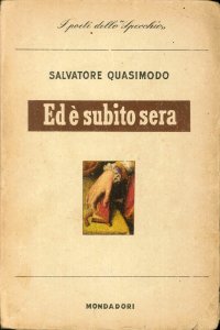 Ed è subito sera. Poesie