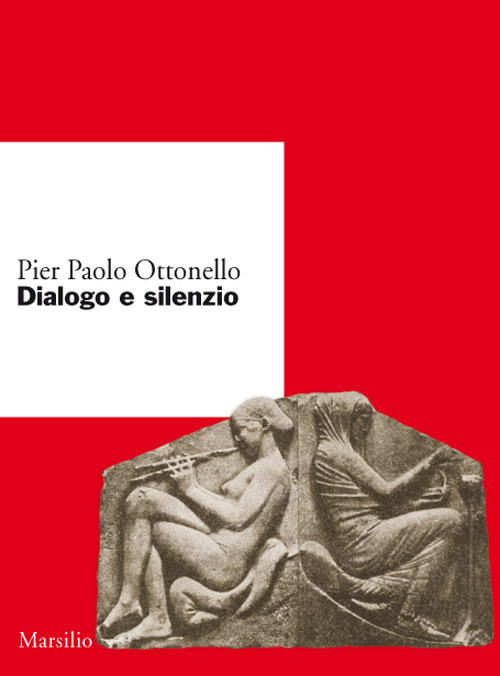 Dialogo e silenzio Dialogo e silenzio