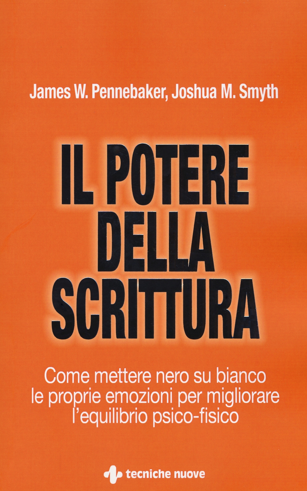 Il potere della scrittura. Come mettere nero su bianco le proprie emozioni per migliorare l'equilibrio psico-fisico Il potere della scrittura. Come mettere nero su bianco le proprie emozioni per migliorare l'equilibrio psico-fisico